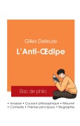 Cover-Bild zum Titel 'Réussir son Bac de philosophie 2025 : Analyse de L'Anti-Oedipe de Gilles Deleuze' von 'Gilles Deleuze'