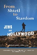 From Shtetl to Stardom - 