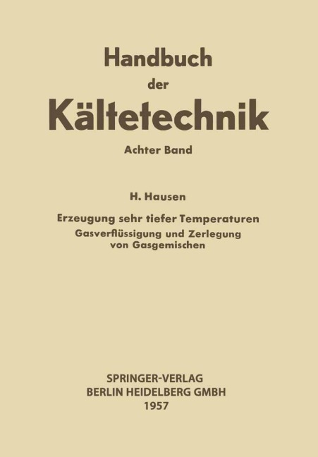 Erzeugung Sehr Tiefer Temperaturen - Rudolf Plank, Helmuth Hausen