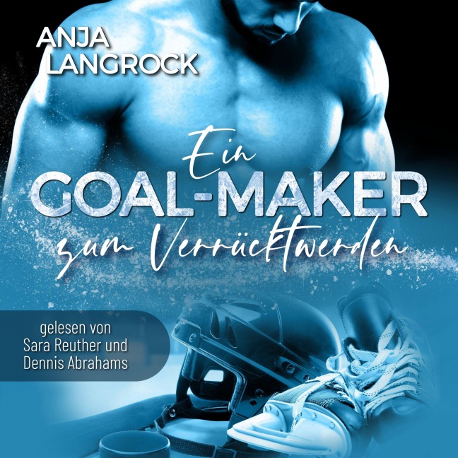 Ein Goal-Maker zum Verrücktwerden - Anja Langrock