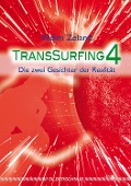 Cover-Bild zum Titel 'Transsurfing 4' von 'Vadim Zeland'