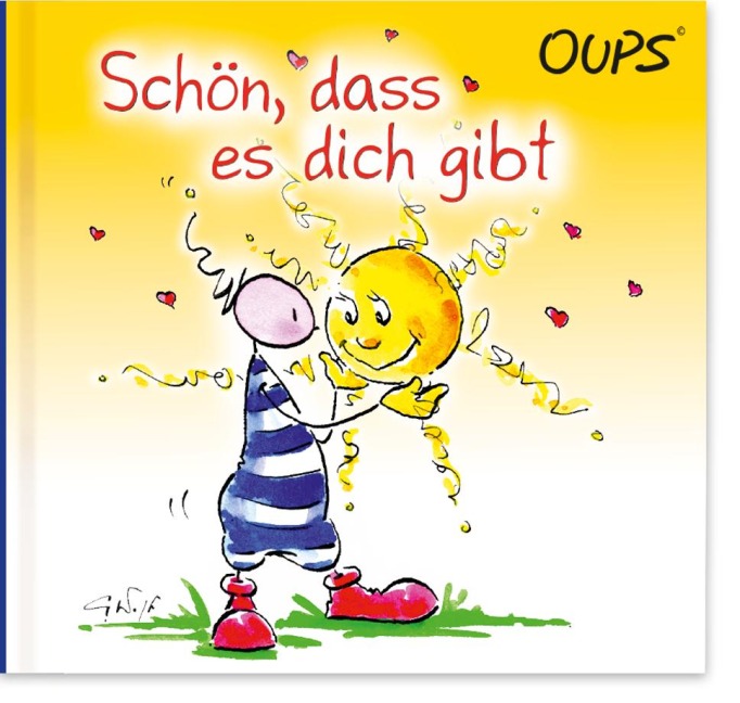 Oups Minibuch. Schön, dass es dich gibt - Kurt Hörtenhuber