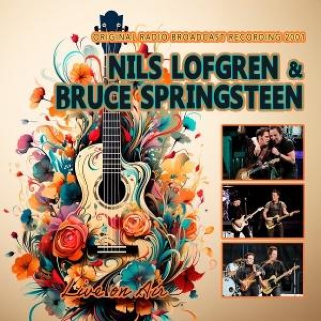 Live On Air - Nils Lofgren & Bruce Springsteen