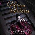 Harem of Wolves Lib/E - Emma Dawn