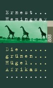 Cover-Bild zum Titel 'Die grünen Hügel Afrikas' von 'Ernest Hemingway'