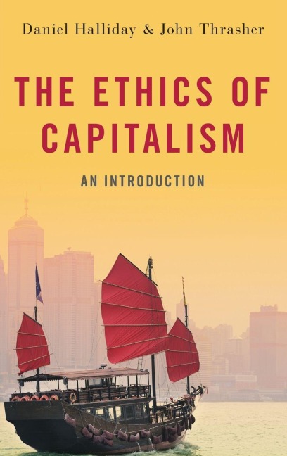 The Ethics of Capitalism - Halliday