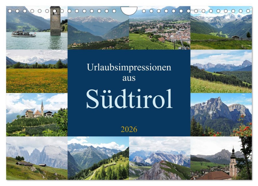 Urlaubsimpressionen aus Südtirol (Wandkalender 2026 DIN A4 quer), CALVENDO Monatskalender - Ralf Ruppert