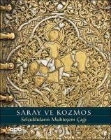 Saray ve Kozmos - Sheila R. Canby