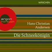 Cover-Bild zum Titel 'Die Schneekönigin' von 'Hans Christian Andersen'