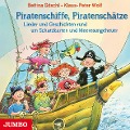 Piratenschiffe, Piratenschätze - Klaus-Peter Wolf, Bettina Göschl