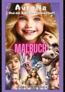 Cover-Bild zum Titel 'Aurelia und der Zahn der Freundschaft - Malbuch' von 'Rose Marrydale'