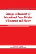 Cover-Bild zum Titel 'Carnegie endowment for International Peace Division of Economics and History John Bates Clark, Director; Epidemics resulting from wars' von 'Friedrich Prinzing'