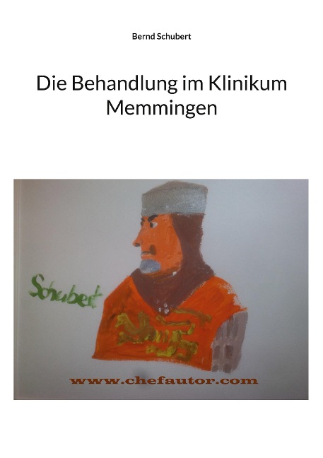 Die Behandlung im Klinikum Memmingen - Bernd Schubert