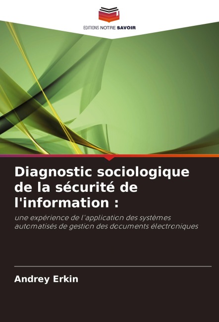 Diagnostic sociologique de la sécurité de l'information : - Andrey Erkin