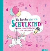 Cover-Bild zum Titel 'Ab heute bin ich Schulkind! (Motiv Einhorn)' von ''