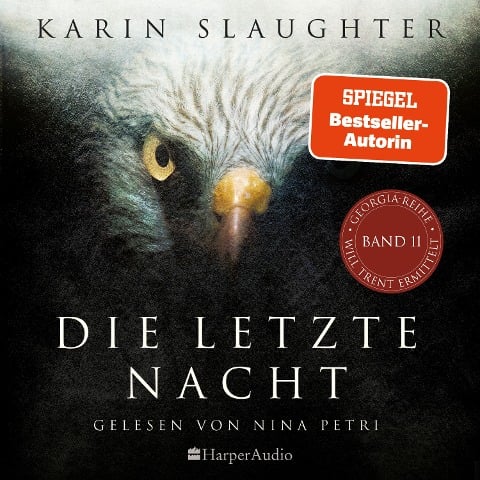 Die letzte Nacht (ungekürzt) - Karin Slaughter