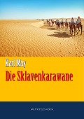 Cover-Bild zum Titel 'Die Sklavenkarawane' von 'Karl May'