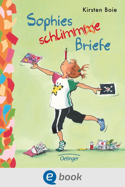 Sophies schlimme Briefe - Kirsten Boie