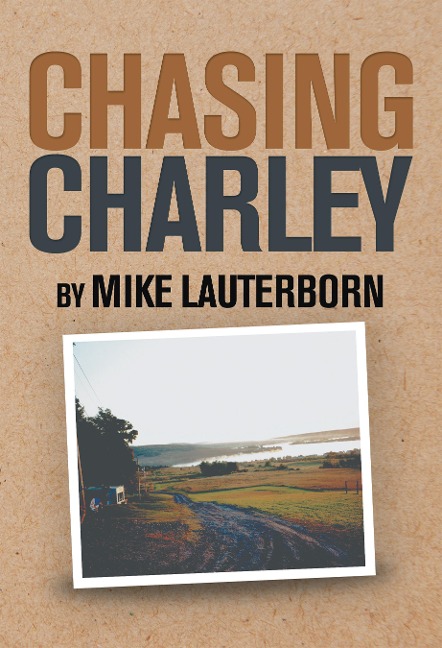 Chasing Charley - Mike Lauterborn