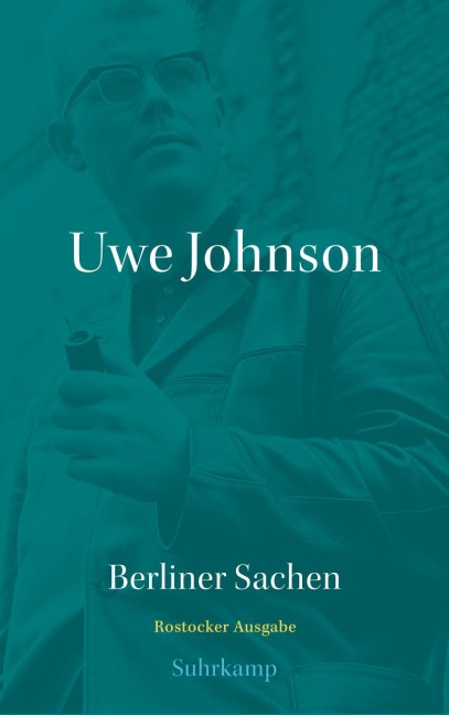 Werkausgabe in 43 Bänden - Uwe Johnson