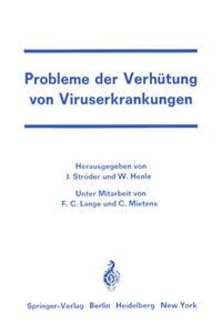 Probleme der Verhütung von Viruserkrankungen - 