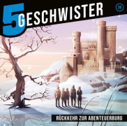 Rückkehr zur Abenteuerburg - Folge 36 - Tobias Schuffenhauer, Tobias Schier