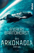 Cover-Bild zum Titel 'Das Arkonadia-Rätsel' von 'Andreas Brandhorst'