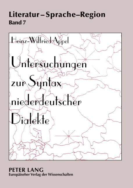Untersuchungen zur Syntax niederdeutscher Dialekte - Heinz-Wilfried Appel