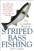 Cover-Bild zum Titel 'The Complete Book of Striped Bass Fishing' von 'Nick Karas'
