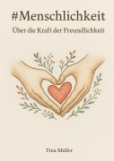 Cover-Bild zum Titel '#Menschlichkeit' von 'Tina Müller'