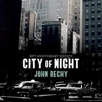 City of Night Lib/E - John Rechy