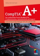 Cover-Bild zum Titel 'CompTIA A+' von 'Markus Kammermann'