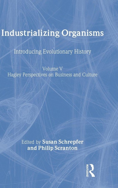 Industrializing Organisms - 