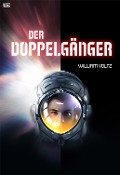 Cover-Bild zum Titel 'Der Doppelgänger' von 'William Voltz'