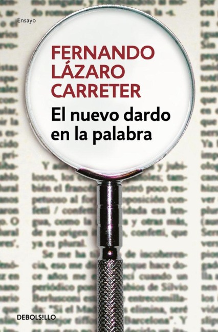 El nuevo dardo en la palabra - Fernando Lázaro Carreter
