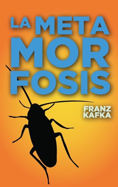 La metamorfosis - Franz Kafka