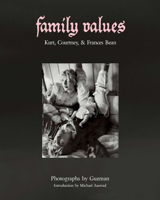 Family Values - Guzman, Michael Azerrad
