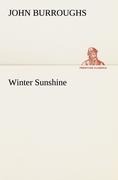 Winter Sunshine - John Burroughs