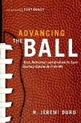 Cover-Bild zum Titel 'Advancing the Ball' von 'N. Jeremi Duru'