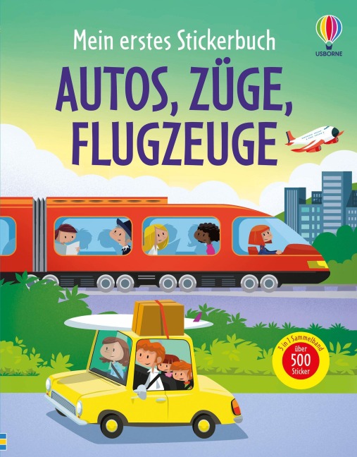 Mein erstes Stickerbuch: Autos, Züge, Flugzeuge - Sam Taplin, Simon Tudhope, Sam Smith