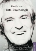 Cover-Bild zum Titel 'Info-Psychologie' von 'Timothy Leary'