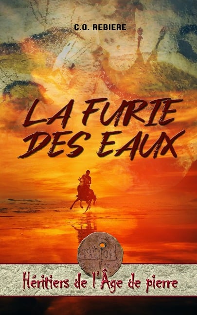 La furie des eaux - Cristina Rebiere, Olivier Rebiere