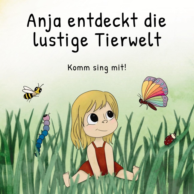 Anja entdeckt die lustige Tierwelt - Caroline Ferstl