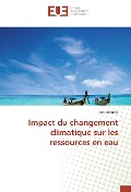 Cover-Bild zum Titel 'Impact du changement climatique sur les ressources en eau' von 'Ali Dahmani'