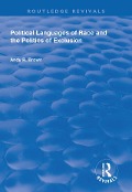Cover-Bild zum Titel 'Political Languages of Race and the Politics of Exclusion' von 'Andy R. Brown'