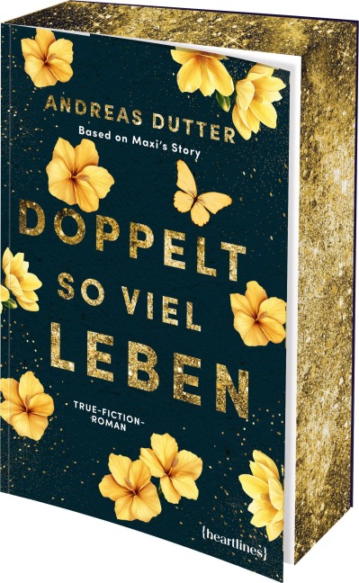 Doppelt so viel Leben - Based on Maxi's Story - Andreas Dutter