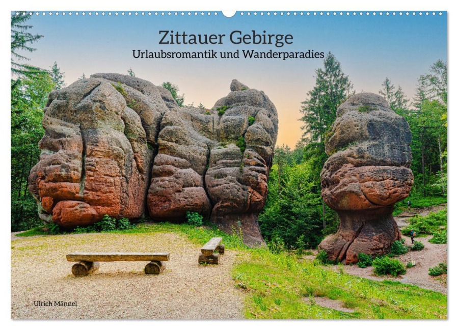 Zittauer Gebirge-Urlaubsromantik und Wanderparadies (Wandkalender 2026 DIN A2 quer), CALVENDO Monatskalender - Ulrich Männel