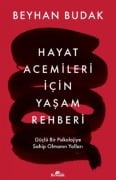 Cover-Bild zum Titel 'Hayat Acemileri Icin Yasam Rehberi' von 'Beyhan Budak'