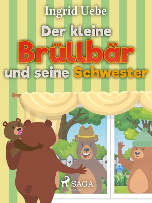 Der kleine Brüllbär und seine Schwester - Ingrid Uebe