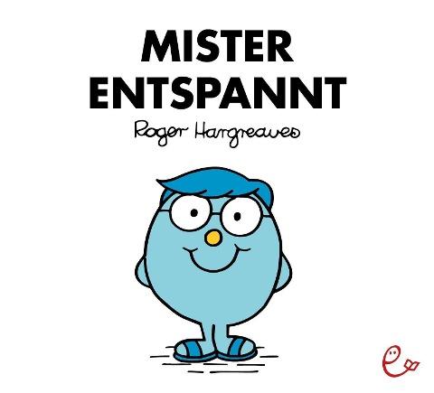 Mister Entspannt - Roger Hargreaves